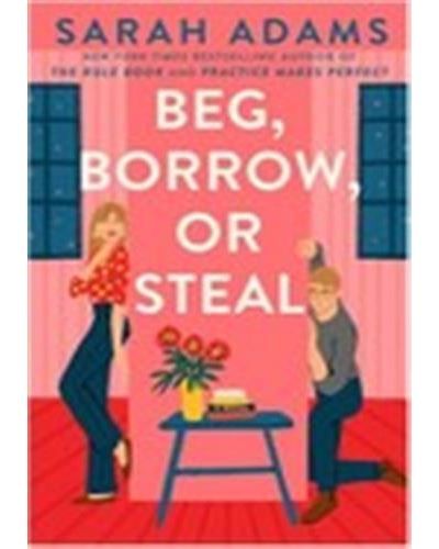 Beg, borrow or steal