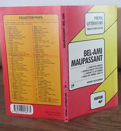 Bel-Ami Maupassant (Profil D'Une Oeuvre)
