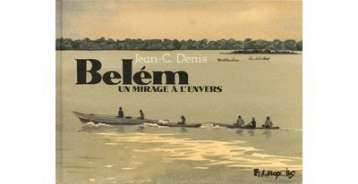 Belém Un mirage à l'envers