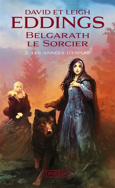 Belgarath le sorcier - tome 2 Les années d'espoir Tome 2 - Belgarath the Sorcerer