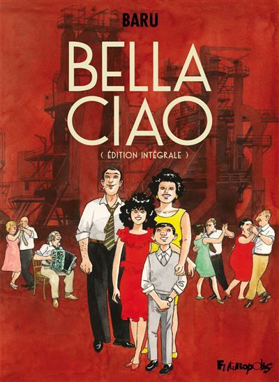 Bella Ciao Édition intégrale