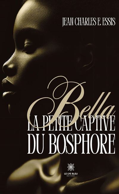 Bella la petite captive du Bosphore