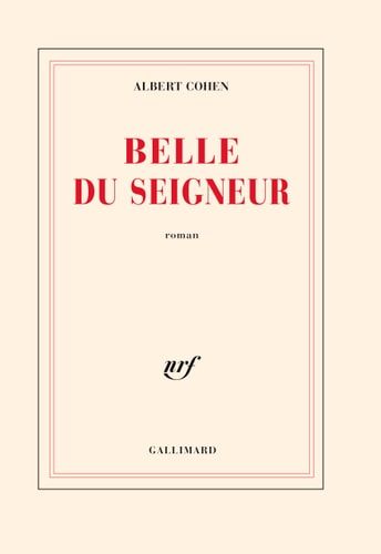 Belle du Seigneur (French Edition)