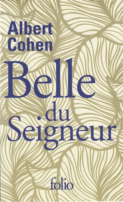 Belle du Seigneur Sous étui
