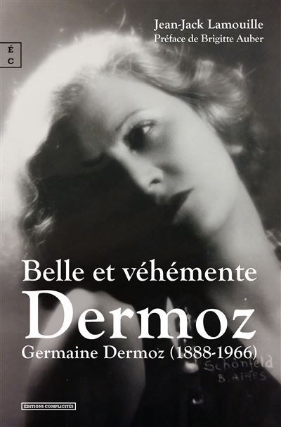 Belle et véhémente Dermoz Germaine Dermoz (1888-1966)