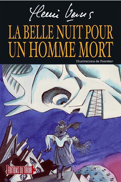 Belle nuit pour un homme mort - Philippe Foerster