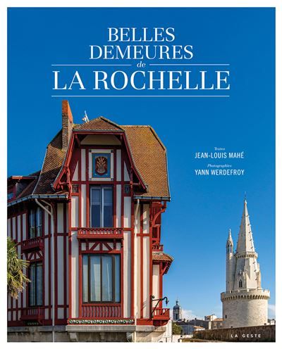 Belles demeures de la rochelle