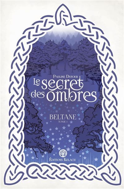 Beltane Le Secret des Ombres