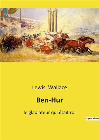 Ben-Hur Le gladiateur qui était roi