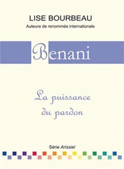 Benani - La puissance du pardon