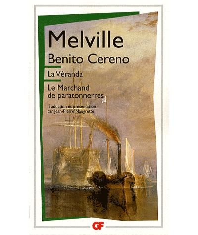 Benito Cereno - La Véranda - Le Marchand de paratonnerres