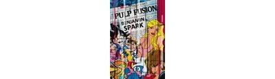 Benjamin Spark - Pulp Fusion