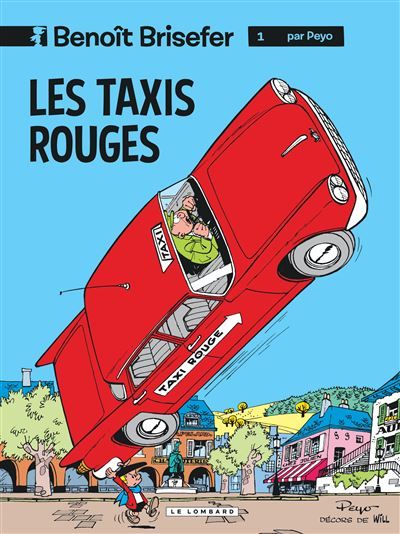 Benoît Brisefer (Lombard) - Tome 1 - Les Taxis rouges
