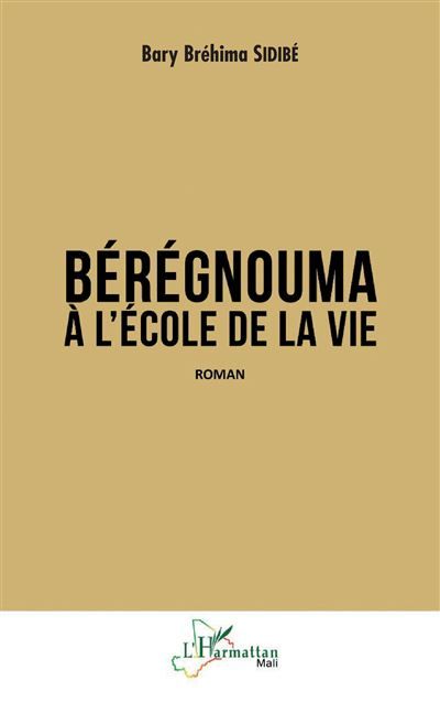 Bérégnouma à l'école de la vie Roman
