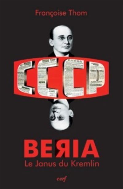 Beria : le janus du Kremlin