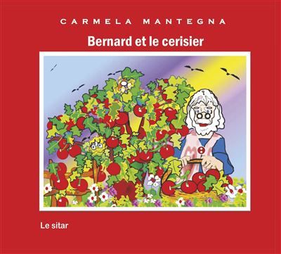 Bernard et le cérisier