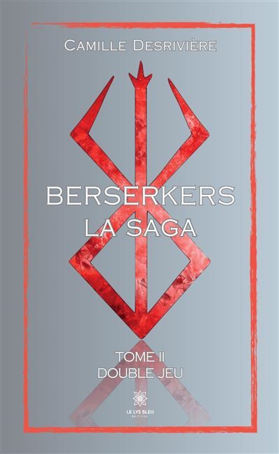 Berserkers Tome II: Double jeu