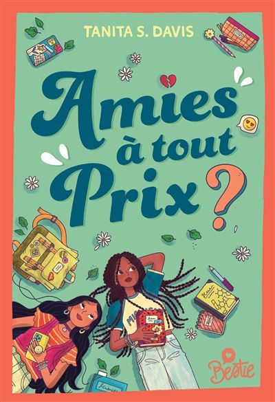 Bestie - Amies à tout prix ? La science de l'amitié