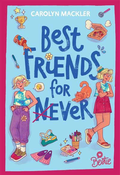 Bestie - Best Friends for (n)ever