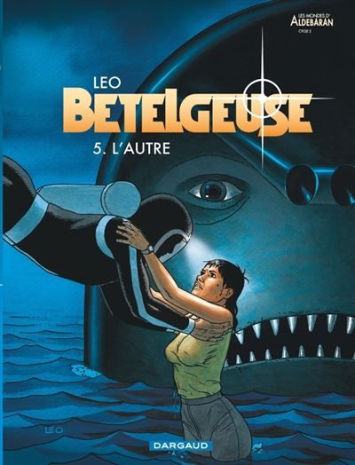 Bételgeuse - Tome 5 - L'Autre Cycle 2 Bételgeuse