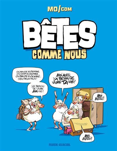 Bêtes comme nous  - tome 01