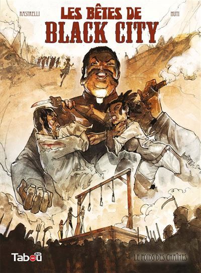 Bêtes de black city : Le poids des chaînes 2
