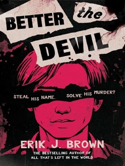 Better the devil