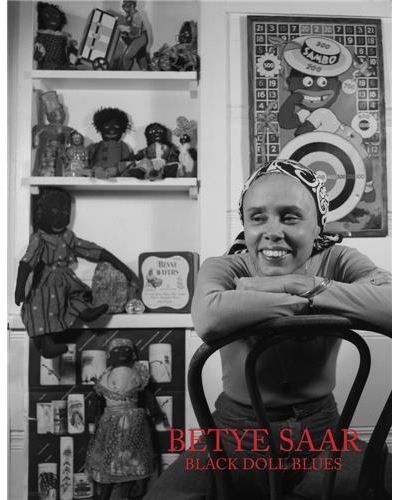 Betye Saar Black Doll Blues /anglais