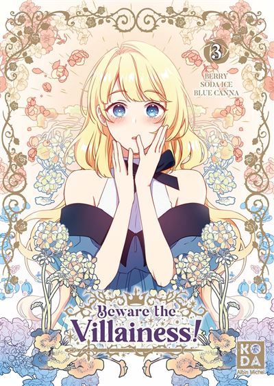 Beware the Villainess ! - tome 3