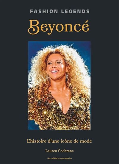 Beyonce - L'Histoire d'une icône de la Mode