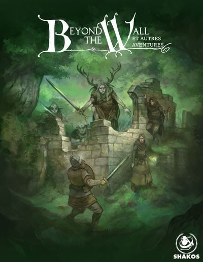 Beyond the Wall et autres aventures Livre de règles