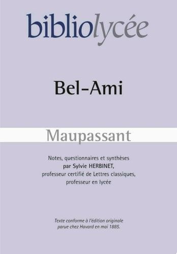 Bibliolycée - Bel-Ami, Guy de Maupassant