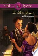 Bibliolycée - Le Père Goriot, Honoré de Balzac