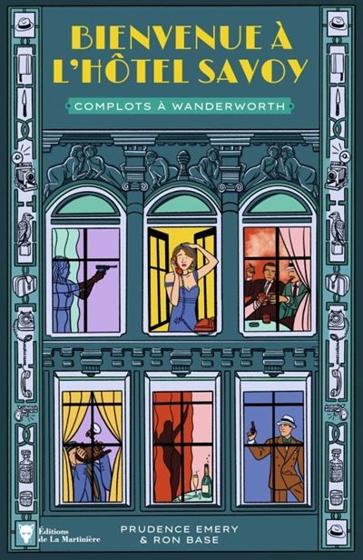 Bienvenue à l'hôtel Savoy - tome 3 Complots à Wanderworth