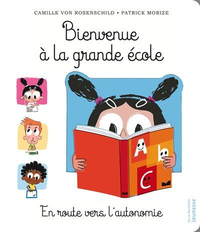 Bienvenue à la Grande École En route vers l'autonomie