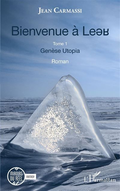 Bienvenue à Leer Genèse Utopia Tome 1