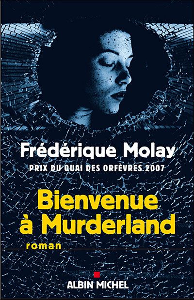 Couverture de Bienvenue à Murderland par Frédérique Molay