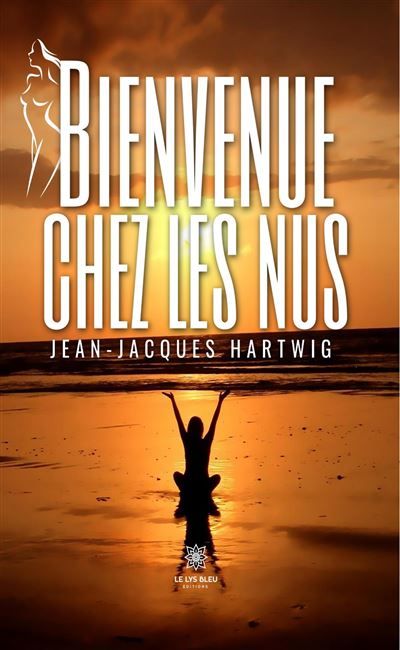 Bienvenue chez les nus
