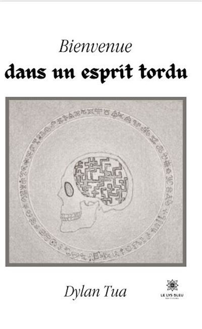 Bienvenue dans un esprit tordu