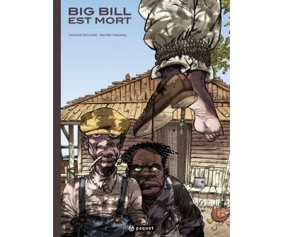 Big Bill est mort - Walther Taborda