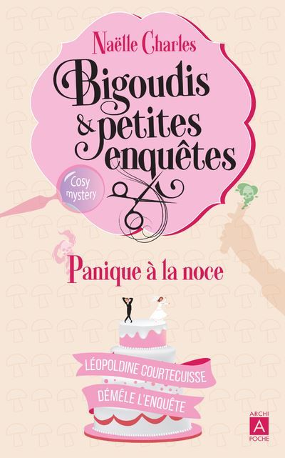 Bigoudis et petites enquêtes - Tome 3 Panique à la noce