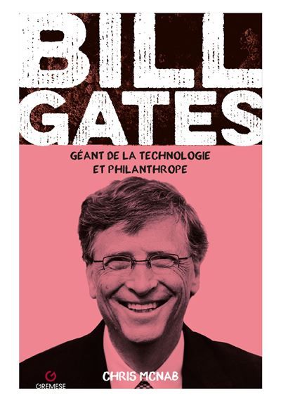 Bill Gates Géant de la technologie et philanthrope