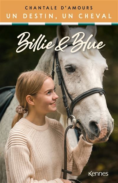Billie et Blue Un destin, un cheval