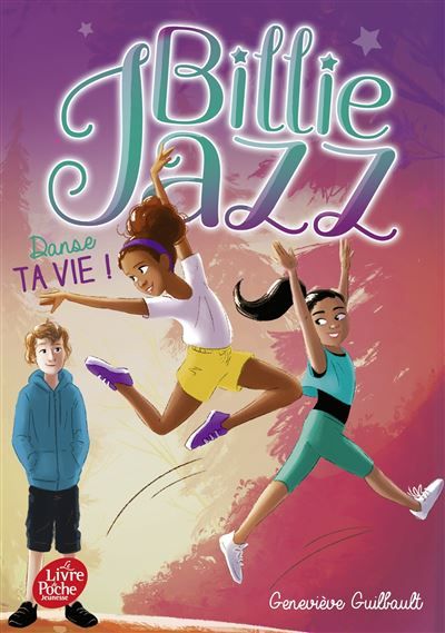 Billie Jazz - Tome 5 Danse ta vie !