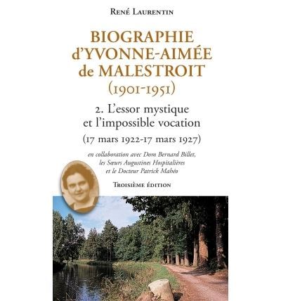 Biographie d'Yvonne-Aimée de Malestroit (1901-1951) 2. L'essor mystique et l'impossible vocation (17 mars 1922 - 17 mars 1927)