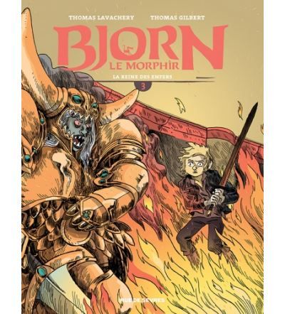 Bjorn le morphir tome 3 la reine des enfers - Thomas Gilbert