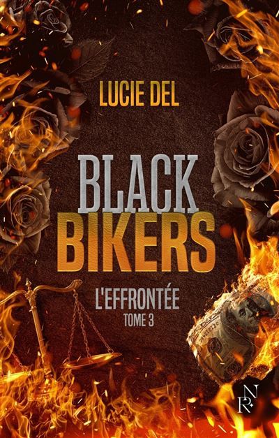 Black Bikers - Tome 3 L'Effrontée