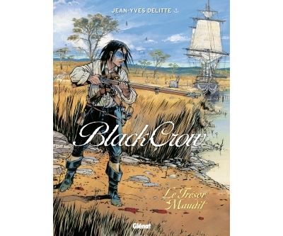 Black Crow - Tome 02 Le trésor maudit