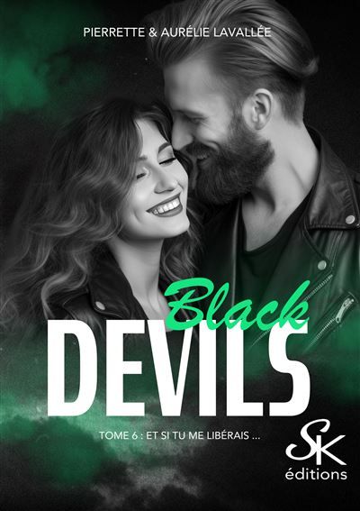 Black Devils 6 Et si tu me libérais...