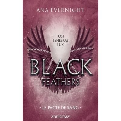 Black feathers - tome 2 le pacte du sang
